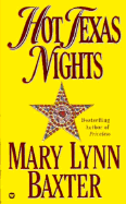 Hot Texas Nights - Baxter, Mary Lynn