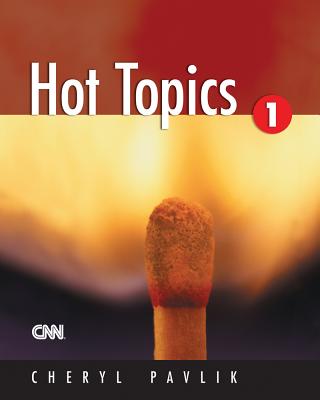 Hot Topics 1 - Pavlik, Cheryl