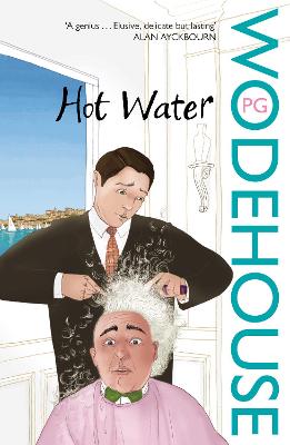 Hot Water - Wodehouse, P G