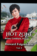Hot Zone: Third Novel in the Benny Goldfarb, Private I Series