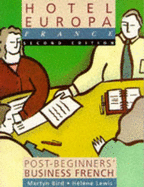 Hotel Europa France: Student's Book: Business French for Beginners