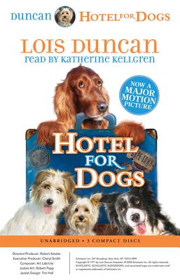 Hotel for Dogs - Kellgren, Katherine, and Duncan, Lois