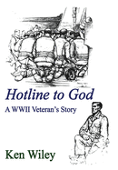 Hotline to God: A WWII Veteran's Story