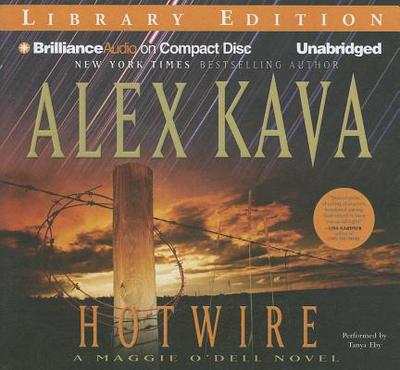 Hotwire - Kava, Alex, and Eby, Tanya (Read by)