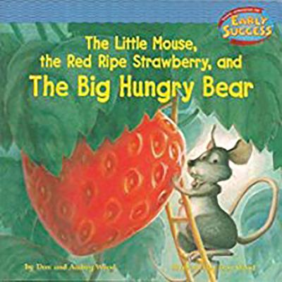 Houghton Mifflin Early Success: Grade 1 the Mouse, the Red, Ripe Strawberry - Houghton Mifflin Company (Prepared for publication by)