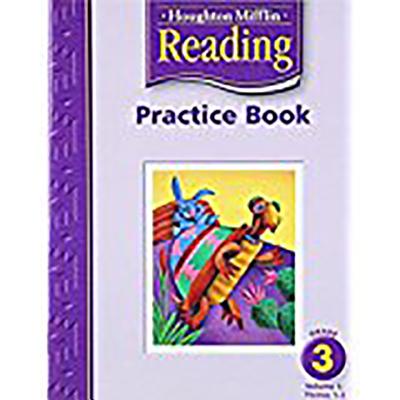 Houghton Mifflin Reading: Practice Book, Volume 1 Grade 3 - Houghton Mifflin Company (Prepared for publication by)