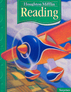 Houghton Mifflin Reading: Student Edition Grade 1.3 Surprises 2005 - Houghton Mifflin Company (Prepared for publication by)