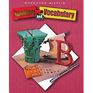 Houghton Mifflin Spelling and Vocabulary: Student Book (Consumable) Grade 8 2004
