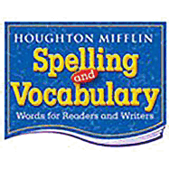 Houghton Mifflin Spelling and Vocabulary: Student Edition Non-Consumable Ball and Stick Grade 3 2006
