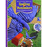 Houghton Mifflin Spelling and Vocabulary: Student Edition Non-Consumable Continuous Stroke Grade 3 2006