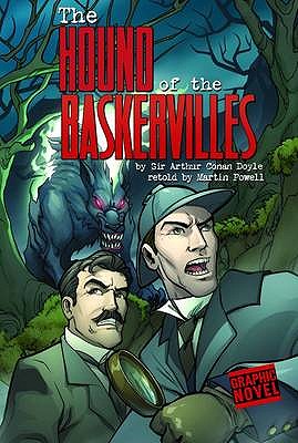 Hound of the Baskervilles - Doyle, Sir Arthur Conan, and Powell, Martin (Retold by)