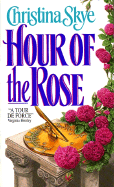 Hour of the Rose: A Draycott Abbey Novel
