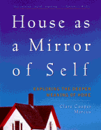 House as a Mirror of Self: Exploring the Deeper Meaning of Home