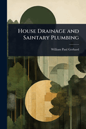 House Drainage and Saintary Plumbing