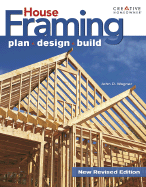 House Framing: Plan, Design, Build - Wagner, John D