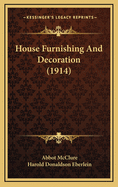 House Furnishing and Decoration (1914)
