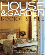 House & Garden Book of Style: The Best of Contemporary Decorating