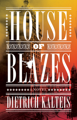 House of Blazes - Kalteis, Dietrich