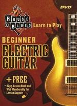 House of Blues Presents Learn To Play Electric Guitar - 