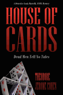 House of Cards: Dead Men Tell No Tales