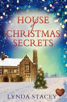 House of Christmas Secrets - Stacey, Lynda