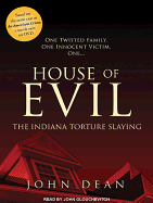 House of Evil: The Indiana Torture Slaying