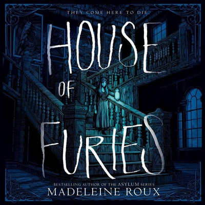 House of Furies - Roux, Madeleine, and Fulford-Brown, Billie (Read by)