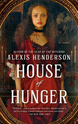 House of Hunger - Henderson, Alexis