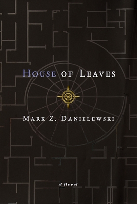 House of Leaves: The Remastered, Full-Color Edition - Danielewski, Mark Z