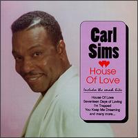 House of Love - Carl Sims