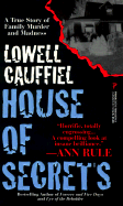 House of Secrets - Cauffiel, Lowell