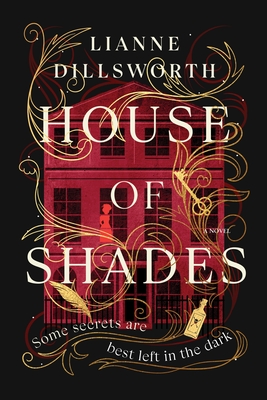 House of Shades - Dillsworth, Lianne