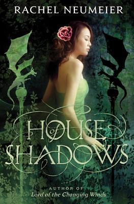 House of Shadows - Neumeier, Rachel