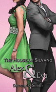 House of Silvano: Alex & EVA