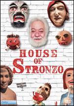 House of Stronzo