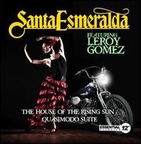 House of the Rising Sun/Quasimodo Suite - Santa Esmeralda
