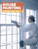 House Painting: Inside and Out