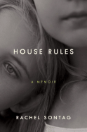 House Rules - Sontag, Rachel