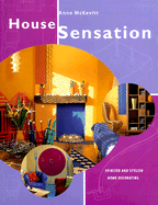 House Sensation: Spirited and Stylish Home Decorating
