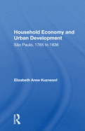 Household Economy and Urban Development: So Paulo, 1765 to 1836