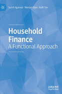 Household Finance: A Functional Approach