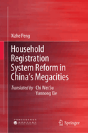 Household Registration System Reform in China's Megacities