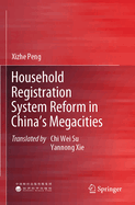 Household Registration System Reform in China's Megacities