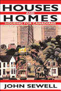 Houses and Homes: Housing for Canadians