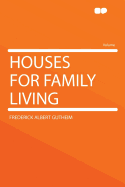 Houses for Family Living