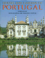 Houses & Gardens of Portugal - Binney, Marcus, OBE, and Bowe, Patrick (Text by), and Venturi, Francesco (Photographer)