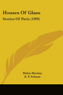 Houses Of Glass: Stories Of Paris (1909)