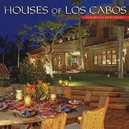Houses of Los Cabos - Martinez, Mauricio (Editor), and Moreno, Rigoberto (Photographer)
