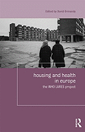 Housing and Health in Europe: The Who Lares Project