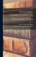 Housing Conditions in Philadelphia